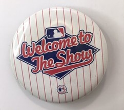 Vintage Welcome To The Show Genuine Merch Baseball Pin MLB 2&quot; - £4.83 GBP
