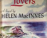 Friends and Lovers: A Novel by Helen MacInnes / 1947 BCE Hardcover Romance - $5.69