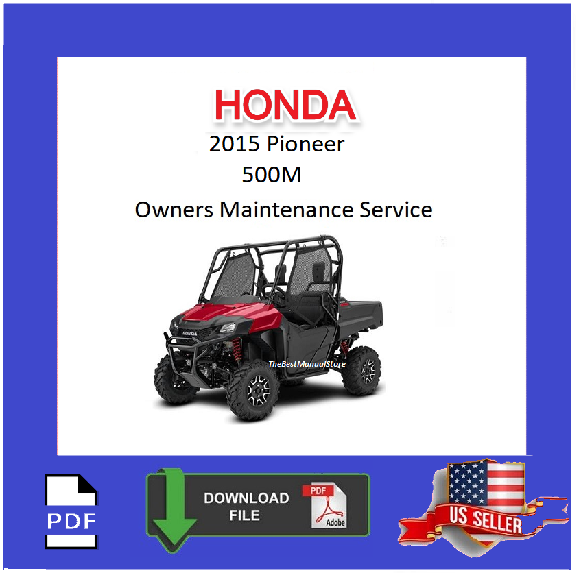 2015 Honda Pioneer 500 SXS Owners / Maintenance Manual - $12.95