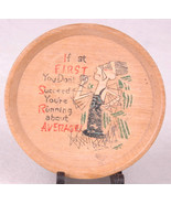 Vtg Comic Bar Wood Drink Coaster Japan Novelty-If at first you dont succeed - $112.12 MXN