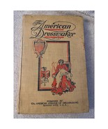 1909 The American Dressmaker System of Dressmaking by Miss Pearl Merwin - £126.65 GBP