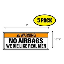 5 PACK 3.375&quot;x9&quot; No Airbags Sticker Decal Humor Funny Gift BS0481 - £6.47 GBP