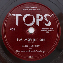 Bob Sandy - I&#39;m Movin&#39; On / I&#39;ll Sail My Ship Alone - 78 rpm Shellac Record 263 - $12.48