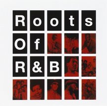 Roots of R&amp;B [Audio CD] - £9.31 GBP