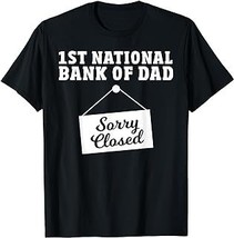 Bank Of Dad Funny Dad Jokes - First National Bank Of Dad T-Shirt - £12.59 GBP+
