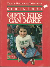 Christmas Gifts Kids Can Make Pattern Booklet Better Homes and Gardens 1st Ed. - $6.99
