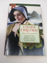 A Quaker Christmas by Ramona K. Cecil, Claire Sanders, Lauralee Bliss - £3.93 GBP