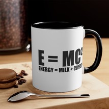 E=MC2 / Energy = Milk + Coffee - 11oz Funny Coffee Mug for Geeks and Techies - £15.89 GBP