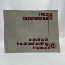 1982 Oldsmobile Electrical Troubleshooting Manual 88 98 Cutlass Toronado... - $12.51
