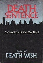 Death Sentence - Brian Garfield - Hardcover - Like New - £26.30 GBP