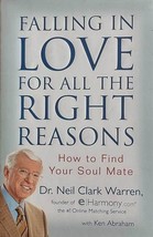Falling in Love For All The Right Reasons: How To Find Your Soul Mate - £1.81 GBP
