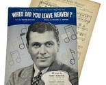 When Did You Leave Heaven 1936 VTG Piano Sheet Music Tony Martin Sing Ba... - £7.05 GBP