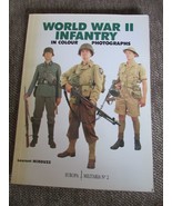 Book World War II Infantry In Colour Photographs - £4.90 GBP