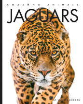 Amazing Animals - New Edition Series,largest cat/ the Americas jaguars-Hardcover - $30.77