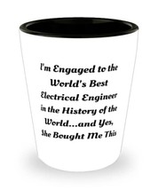 Unique Idea Fiance, I&#39;m Engaged to the World&#39;s Best Electrical Engineer ... - £7.79 GBP