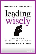 Leading Wisely: Becoming a Reflective Leader in Turbulent Times [Hardcov... - $12.64