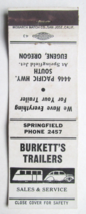 Burkett&#39;s Trailers Sales &amp; Service - Eugene, Oregon 20 Strike Matchbook Cover OR - £1.40 GBP