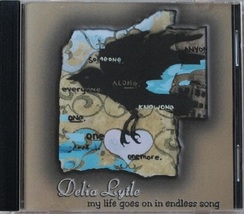 Delia Lytle: My Life Goes On in Endless Song (used CD) - £12.37 GBP