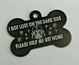 Star Wars Style Personalised Bone Dog Tag Darth Vader Got Lost On The Dark Side - £15.98 GBP