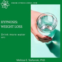 Hypnosis: Weight Loss Drink More Water MP3; Binaural Beats; Self Care; Stress; M - $4.00