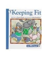 Keeping Fit (Let Me Read : Level 1) Dunn, Sonja and Sandford, John - $207.14 MXN