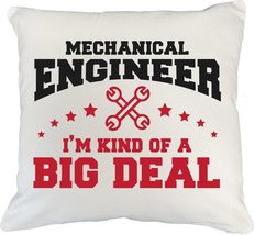 Mechanical Engineer, Im Kind Of A Big Deal Pillow Cover For Mechanical Engineer - £19.77 GBP+