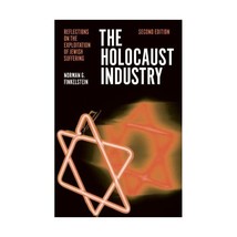 The Holocaust Industry: Reflections on the Exploitation of Jewish Suffer... - £10.22 GBP