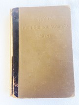 High School Algebra by William J Milne Ph. D. Antique Mathematical Book 1893 HC - £12.02 GBP