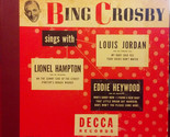 Bing Crosby Sings With Lionel Hampton Eddie Heywood &amp; Louis Jordan [Record] - £79.48 GBP
