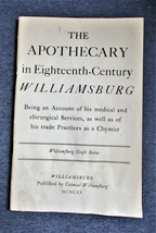 The APOTHECARY in Eighteenth Century Williamsburg (1970) Williamsburg Cr... - $11.88