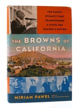 Miriam Pawel The Browns Of California: The Family Dynasty That Transformed A St - £44.52 GBP