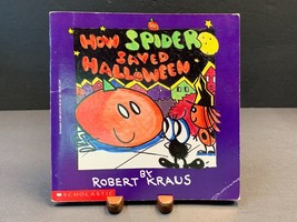 The Spider Ser.: How Spider Saved Halloween by Robert Kraus 1988 Trade Paperback - £3.07 GBP