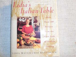 Lidia&#39;s Italian Table, Lidia Bastianich, 1998, First Edition 6th Printin... - £4.94 GBP