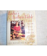 Lidia&#39;s Italian Table, Lidia Bastianich, 1998, First Edition 6th Printin... - £4.98 GBP