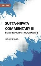 Sutta-Nipata Commentary BEING Paramatthajotika II Volume 3 Vols. Set [Hardcover] - £53.07 GBP