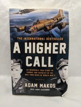 A Higher Call Adam Makos Paperback Book - £7.48 GBP