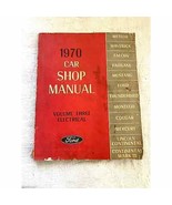 1970 Ford Car Shop Manual Electrical Vol 3 Chassis Form 7098-70-3 First ... - £10.62 GBP