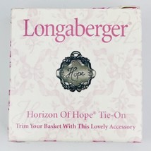 Longaberger Horizon of Hope Tie-On fine Pewter 2001 Vintage Hand Made in USA New - £6.92 GBP