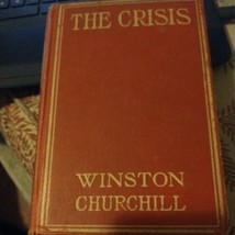 The Crisis by Winston Churchill 1906 Macmillan - £4.73 GBP