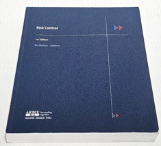 Risk Control, 1st Edition (6th Printing): Education, Research and Ethics AICPCU - £23.58 GBP