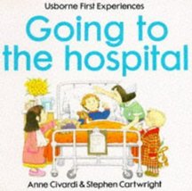 Going to the Hospital (First Experiences) Civardi, Anne - £2.30 GBP