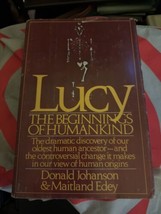 Lucy The Beginnings of Human Evolution Maitland Edey &amp; Donald C. Johanson 1st Ed - £7.75 GBP