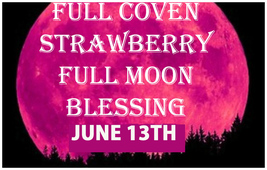 HAUNTED JUNE 13-14TH  FULL COVEN 100X STRAWBERRY MOON BLESSING MAGICK 100 YR Wit image 2