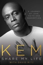 Share My Life Journey of Love, Faith and Redemption, Hardcover by Kem; NEW ppd! - $21.99