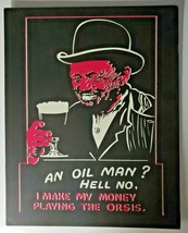 1950&#39;s Bar Store Shop Old Cardboard Sign Black Sign An Oil Man? Hell NO! WS8D - £22.74 GBP