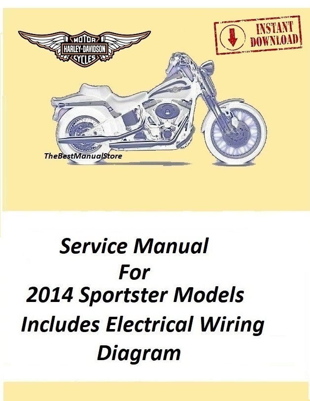 2014 Harley Davidson Sportster Models Service Manual Download - $22.95