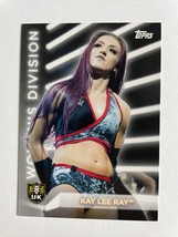 Kay Lee Ray 2021 Topps WWE Women&#39;s Division Roster #R-51 - £1.33 GBP