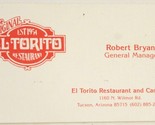 El Torito Restaurant Vintage Business Card Tucson Arizona bc 4 - £3.88 GBP