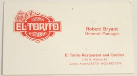 El Torito Restaurant Vintage Business Card Tucson Arizona bc 4 - $4.94
