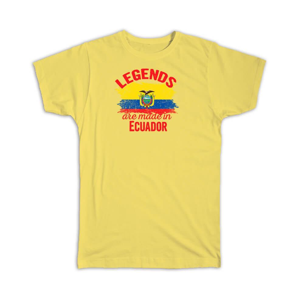Legends are Made in Ecuador : Gift T-Shirt Flag Ecuadorian Expat Country Item image 8